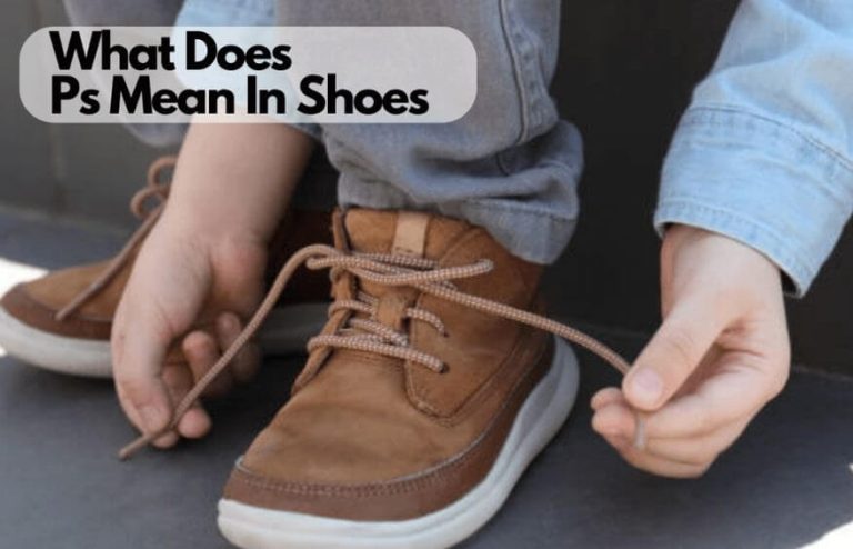 What Does PS Mean In Shoes? Quick Explanation