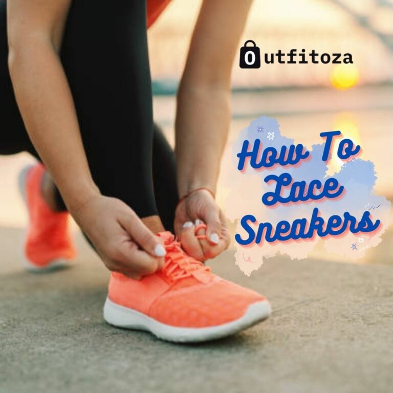 How To Lace Sneakers 5 Different Ways: A Quick Easy Guide