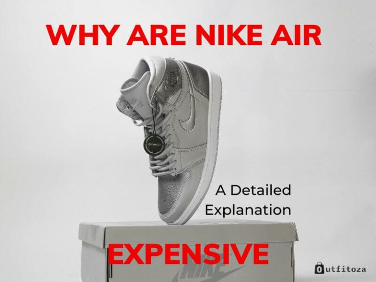 Why Are Nike Air Expensive: A Detailed Explanation 