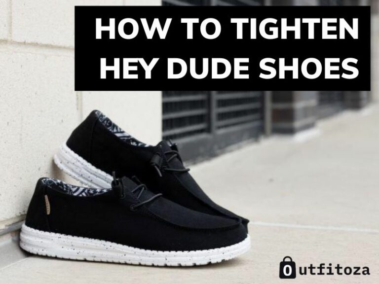 How To Tighten Hey Dude Shoes? Full Guide For 3 Types