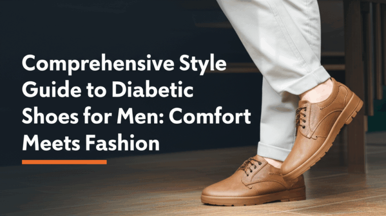 feature image for the blog with the blog title included. Title: Comprehensive Style Guide to Diabetic Shoes for Men: Comfort Meets Fashion. Ensure the text is accurate and error-free